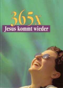 365 x <b>Jesus kommt</b> wieder - 48522_norbert_lieth_365_x_jesus_kommt_wieder