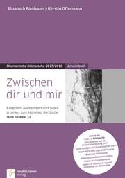 Kerstin Offermann - Elisabeth Birnbaum - Zwischen dir und mir - Arbeitsbuch Zwischen dir und mir - Arbeitsbuch