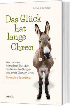 Rachel Anne Ridge - Das Glück hat lange Ohren Das Glück hat lange Ohren