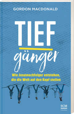 Gordon MacDonald - Tiefgänger Tiefgänger