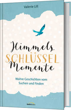 Valerie Lill - Himmels-Schlüssel-Momente Himmels-Schlüssel-Momente