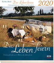 Bianka Bleier - Das Leben feiern 2020 - Postkartenkalender mit 52 Motiven der Lebensfreude Das Leben feiern 2020 - Postkartenkalender mit 52 Motiven der Lebensfreude