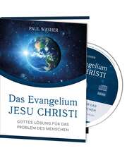 Daniel Kopp - Paul Washer - Das Evangelium Jesu Christi - Audio Hörbuch Das Evangelium Jesu Christi - Audio Hörbuch