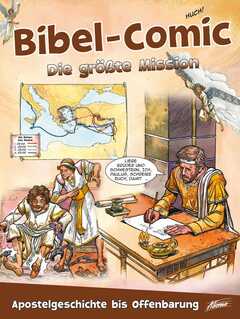 Bibel-Comic - Die größte Mission Bibel-Comic - Die größte Mission