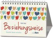Ruth Heil - Beziehungsweise - Aufstellbuch Beziehungsweise - Aufstellbuch