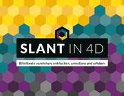 Slant in 4D Slant in 4D