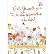 Viel Grund zur Freude wünsche ich dir! Viel Grund zur Freude wünsche ich dir!