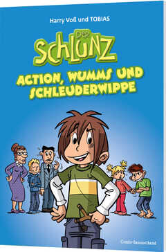Tobias - Harry Voß - Der Schlunz - Action, Wumms und Schleuderwippe Der Schlunz - Action, Wumms und Schleuderwippe