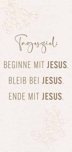 Metallschild: Tagesziel Jesus Metallschild: Tagesziel Jesus