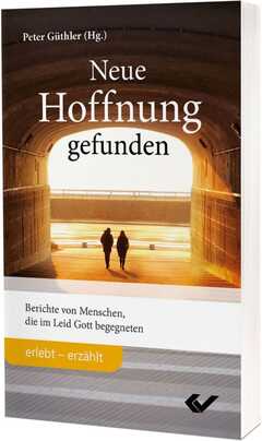 Peter Güthler - Neue Hoffnung gefunden Neue Hoffnung gefunden