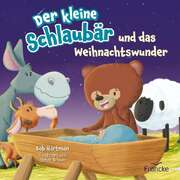 Marion Schramm - Steve Brown - Bob Hartmann - Der kleine Schlaubär und das Weihnachtswunder Der kleine Schlaubär und das Weihnachtswunder