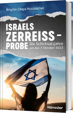 Brigitte Chaya Nussbächer - Israels Zerreißprobe Israels Zerreißprobe
