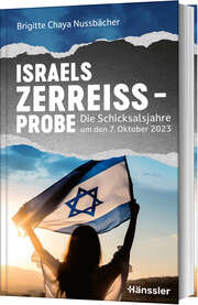 Brigitte Chaya Nussbächer - Israels Zerreißprobe Israels Zerreißprobe