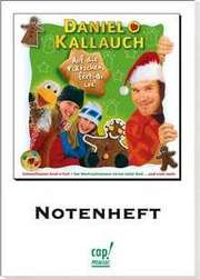 Daniel Kallauch - Auf die Plätzchen, fertig, los! (Liederheft) Auf die Plätzchen, fertig, los! (Liederheft)