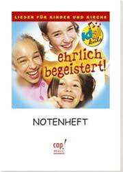 KiSi-KIDS - Notenheft: ehrlich begeistert! Notenheft: ehrlich begeistert!