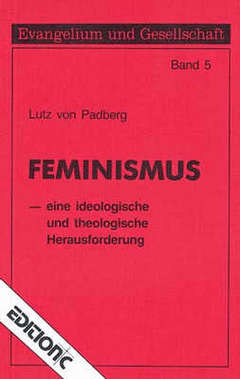 Lutz von Padberg - Feminismus Feminismus
