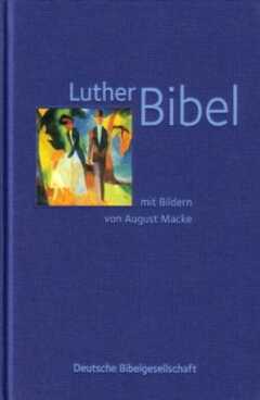 Lutherbibel mit Bildern von August Macke
