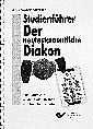Alexander Strauch - Studienführer Der neutestamentliche Diakon - Kursbuch Studienführer Der neutestamentliche Diakon - Kursbuch
