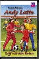 Andy Latte - Zoff mit den Roten