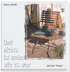 Petra Würth - Und nichts ist mehr, wie es war Und nichts ist mehr, wie es war
