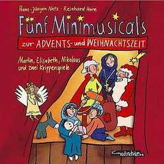 CD: Fünf Minimusicals zur Advents- und Weihnachtszeit