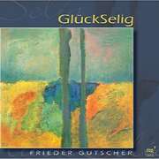 Albert Frey - Frieder Gutscher - CD: GlückSelig CD: GlückSelig