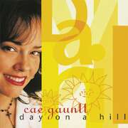 Cae Gauntt - CD: Day on a Hill CD: Day on a Hill