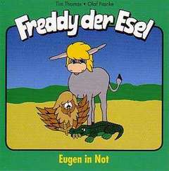 Freddy der Esel - Eugen in Not