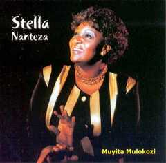 Stella Nanteza - Muyita Mulokozi Muyita Mulokozi
