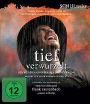 Regardt van den Bergh - Frank Rautenbach - Jeanne Neilson - Tief verwurzelt Tief verwurzelt