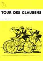 Tour des Glaubens, Freizeitheft Tour des Glaubens, Freizeitheft