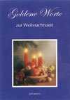 Goldene Worte zur Weihnachtszeit Goldene Worte zur Weihnachtszeit