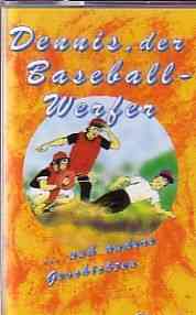 Dennis, der Baseball-Werfer Dennis, der Baseball-Werfer