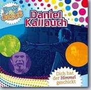 Daniel Kallauch - Party für Jesus - Dich hat der Himmel geschickt (Playback-CD) Party für Jesus - Dich hat der Himmel geschickt (Playback-CD)