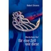 Robert Stearns - Mordechais Ruf Mordechais Ruf