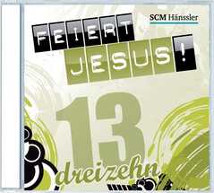 CD: Feiert Jesus! 13