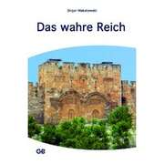 Birger Makatowski - Das wahre Reich Das wahre Reich