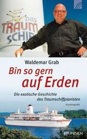 Waldemar Grab - Bin so gern auf Erden Bin so gern auf Erden