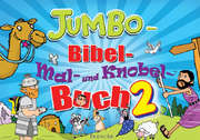 Jumbo-Bibel-Mal- und Knobelbuch 2 Jumbo-Bibel-Mal- und Knobelbuch 2