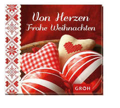 Von Herzen frohe Weihnchten Von Herzen frohe Weihnchten