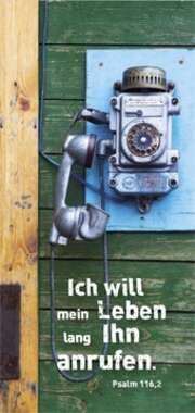 Magnetlesezeichen - "Ich will mein Leben lang Ihn anrufen" Magnetlesezeichen - "Ich will mein Leben lang Ihn anrufen"