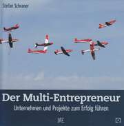 Stefan Schraner - Der Multi-Entrepreneur Der Multi-Entrepreneur