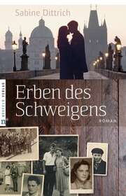 Sabine Dittrich - Erben des Schweigens Erben des Schweigens