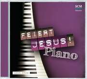 CD: Feiert Jesus! Piano