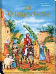 Renate Schupp - Milada Krautmann - Die Ostergeschichte Die Ostergeschichte
