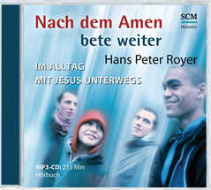 Hans-Peter Royer - Angelika Fries - Tobias Schuffenhauer - MP3-CD: Nach dem Amen bete weiter - Hörbuch (MP3) MP3-CD: Nach dem Amen bete weiter - Hörbuch (MP3)