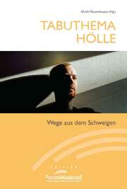 Ulrich Neuenhausen - Tabuthema Hölle Tabuthema Hölle