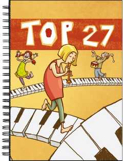 Top 27 - Lieder für Kinder - Liederbuch