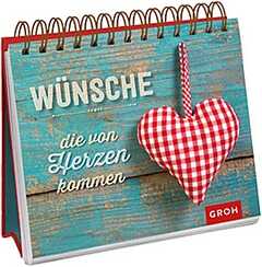 Wünsche, die von Herzen kommen- Aufstellbuch Wünsche, die von Herzen kommen- Aufstellbuch