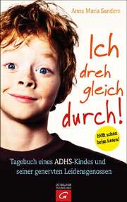 Anna Maria Sanders - Ich dreh gleich durch! Ich dreh gleich durch!